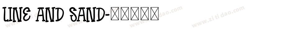 Line and Sand字体转换